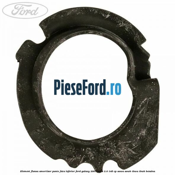 Element flansa amortizor punte fata inferior Ford Galaxy 2007-2014 2.0 145 cp AOWA, AOWB, TBWA, TBWB benzina