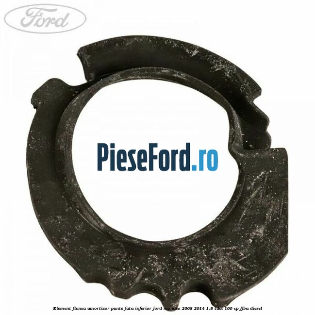 Element flansa amortizor punte fata inferior Ford Mondeo 2008-2014 1.8 TDCi 100 cp FFBA diesel