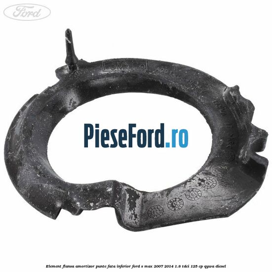Element flansa amortizor punte fata inferior Ford S-Max 2007-2014 1.8 TDCi 125 cp QYWA diesel