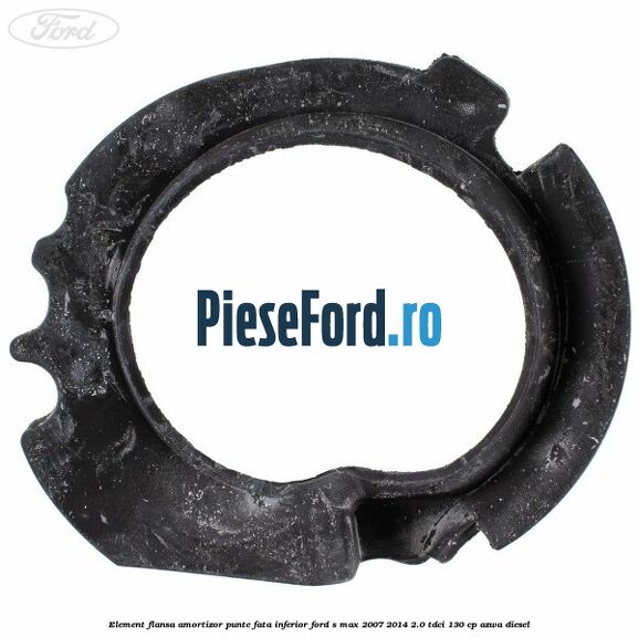 Element flansa amortizor punte fata inferior Ford S-Max 2007-2014 2.0 TDCi 130 cp AZWA diesel