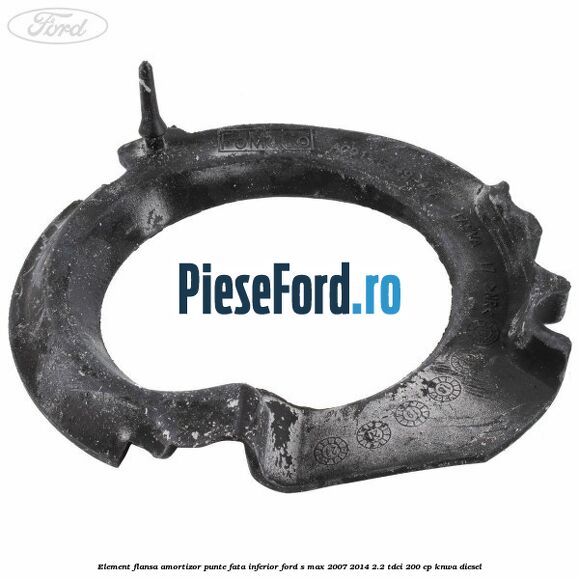 Element flansa amortizor punte fata inferior Ford S-Max 2007-2014 2.2 TDCi 200 cp KNWA diesel