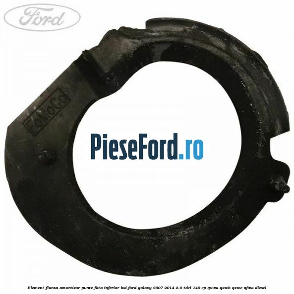 Element flansa amortizor punte fata inferior IVD Ford Galaxy 2007-2014 2.0 TDCi 140 cp Element flansa amortizor punte fata inferior IVD Ford Galaxy 2007-2014 2.0 TDCi 140 cp QXWA, QXWB, QXWC, UFWA diesel