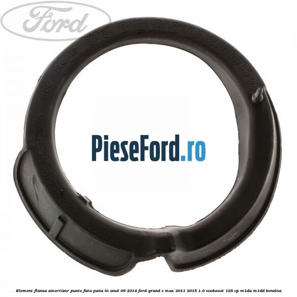 Element flansa amortizor punte fata pana in anul 09/2014 Ford Grand C-Max 2011-2015 1.0 EcoBoost 125 cp M1DA, M1DD benzina