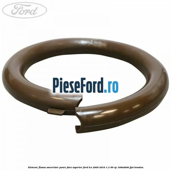 Element flansa amortizor punte fata superior Ford Ka 2009-2016 1.2 69 cp 169A4000, FP4 benzina