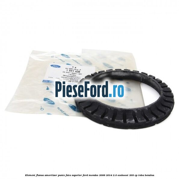Element flansa amortizor punte fata superior Ford Mondeo 2008-2014 2.0 EcoBoost 203 cp TNBA benzina