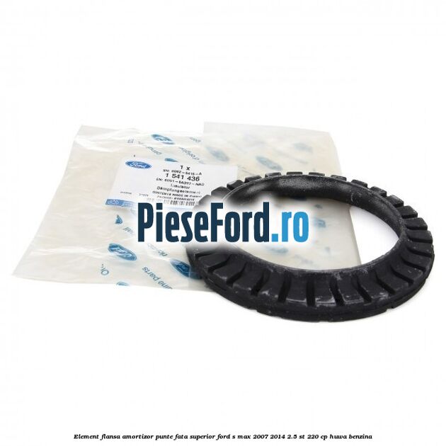 Element flansa amortizor punte fata superior Ford S-Max 2007-2014 2.5 ST 220 cp HUWA benzina