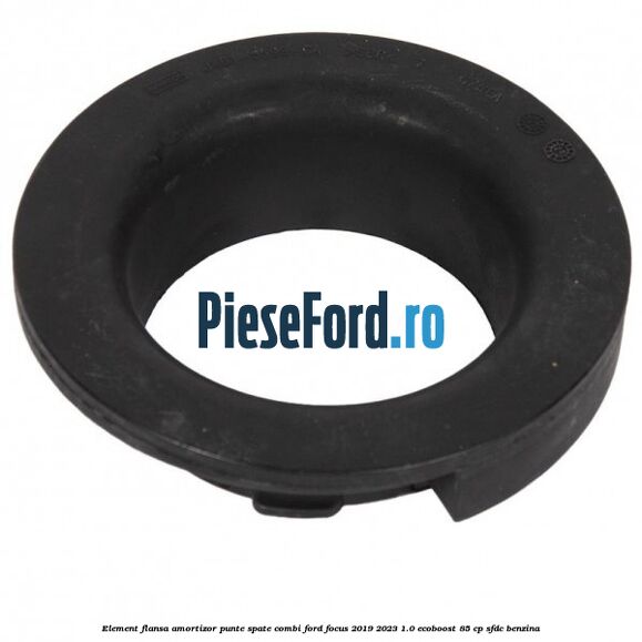 Element flansa amortizor punte spate combi Ford Focus 2019-2023 1.0 EcoBoost 85 cp SFDC benzina