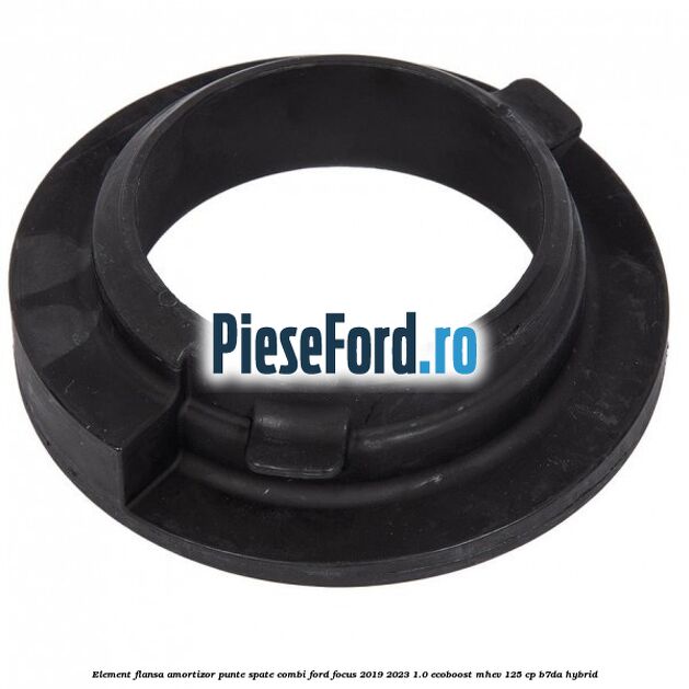 Element flansa amortizor punte spate combi Ford Focus 2019-2023 1.0 EcoBoost mHEV 125 cp B7DA Hybrid