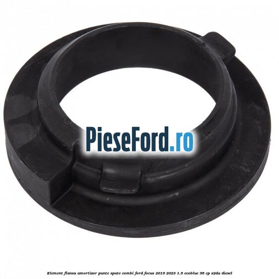 Element flansa amortizor punte spate combi Ford Focus 2019-2023 1.5 EcoBlue 95 cp Z2DA diesel