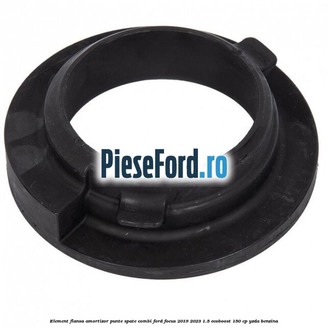 Element flansa amortizor punte spate combi Ford Focus 2019-2023 1.5 EcoBoost 150 cp YZDA benzina