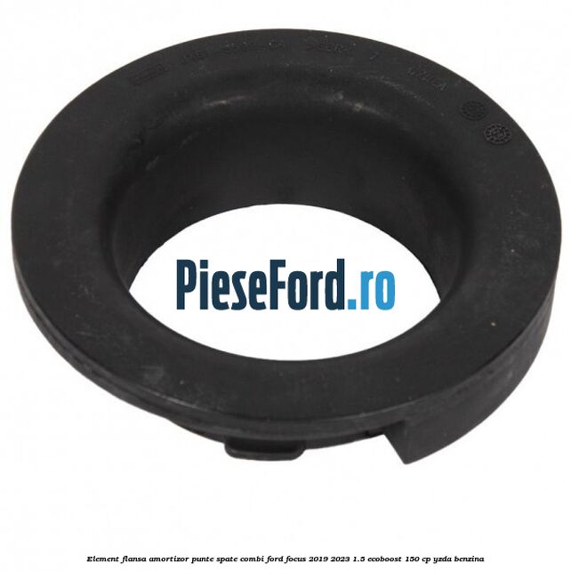 Element flansa amortizor punte spate combi Ford Focus 2019-2023 1.5 EcoBoost 150 cp YZDA benzina