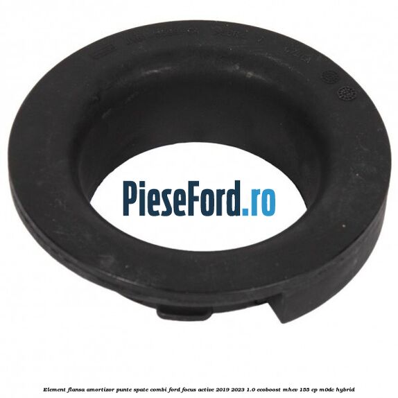 Element flansa amortizor punte spate combi Ford Focus Active 2019-2023 1.0 EcoBoost mHEV 155 cp M0DC Hybrid