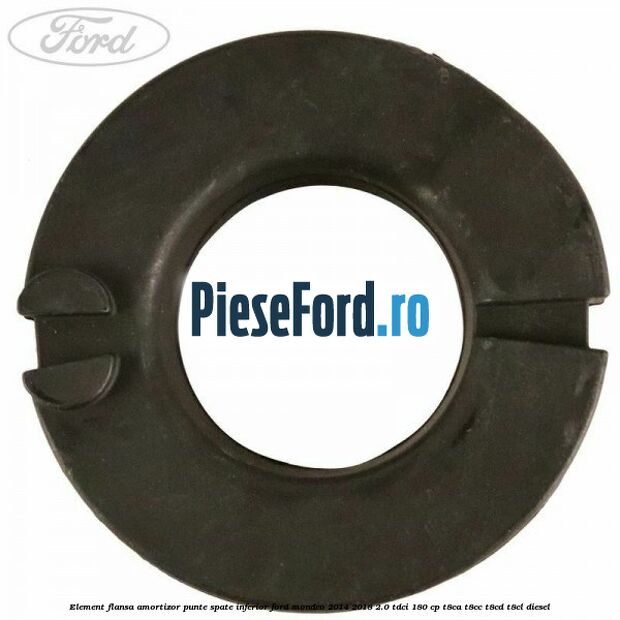 Element flansa amortizor punte spate inferior Ford Mondeo 2014-2018 2.0 TDCi 180 cp T8CA, T8CC, T8CD, T8CL diesel