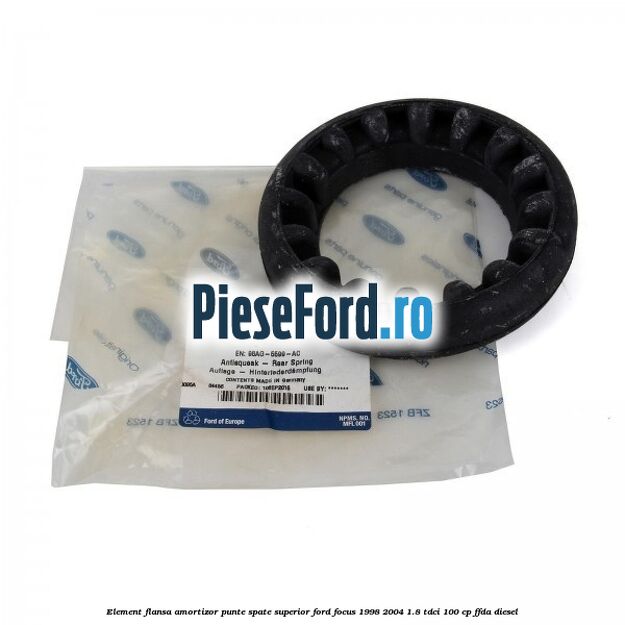 Element flansa amortizor punte spate superior Ford Focus 1998-2004 1.8 TDCi 100 cp FFDA diesel
