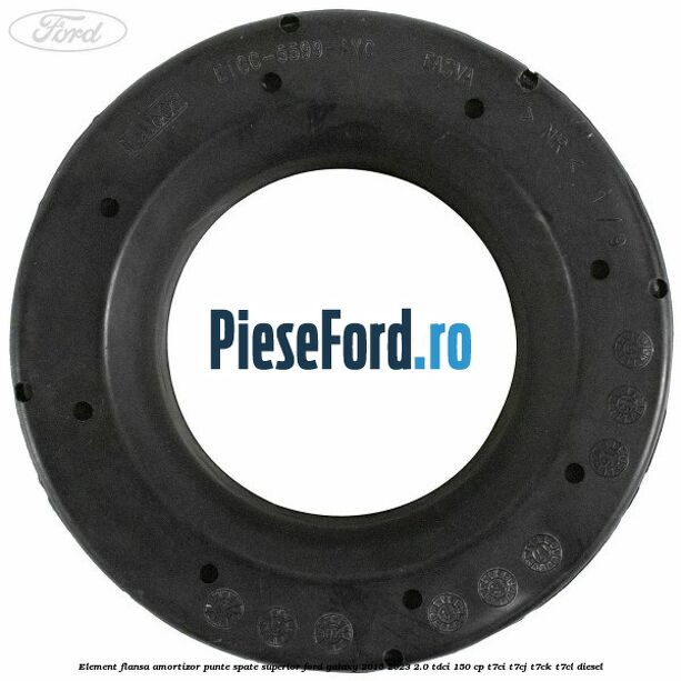 Element flansa amortizor punte spate superior Ford Galaxy 2015-2023 2.0 TDCi 150 cp T7CI, T7CJ, T7CK, T7CL diesel