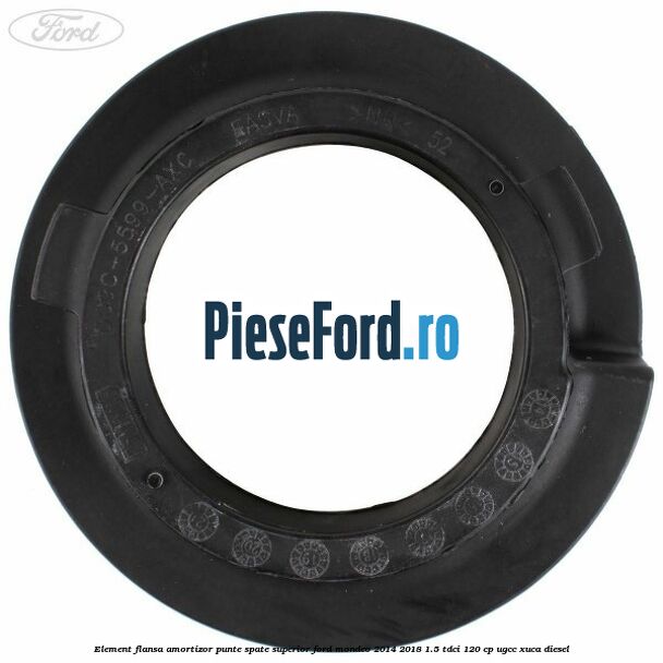 Element flansa amortizor punte spate superior Ford Mondeo 2014-2018 1.5 TDCi 120 cp UGCC, XUCA diesel
