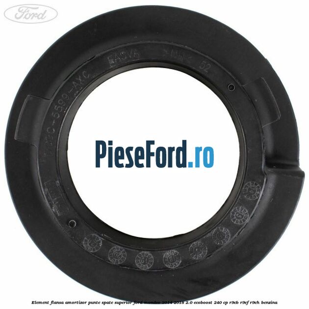 Element flansa amortizor punte spate superior Ford Mondeo 2014-2018 2.0 EcoBoost 240 cp R9CB, R9CF, R9CH benzina