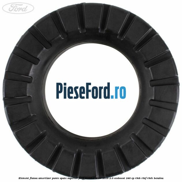 Element flansa amortizor punte spate superior Ford Mondeo 2014-2018 2.0 EcoBoost 240 cp R9CB, R9CF, R9CH benzina