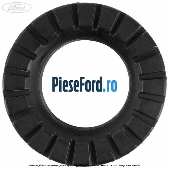 Element flansa amortizor punte spate superior Ford Mondeo 2014-2018 2.5 149 cp S7CB benzina