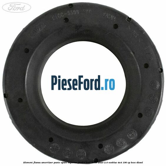 Element flansa amortizor punte spate superior Ford S-Max 2015-2023 2.0 EcoBlue 4x4 190 cp BCCC diesel