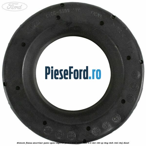 Element flansa amortizor punte spate superior Ford S-Max 2015-2023 2.0 TDCi 180 cp T8CG, T8CH, T8CI, T8CJ diesel