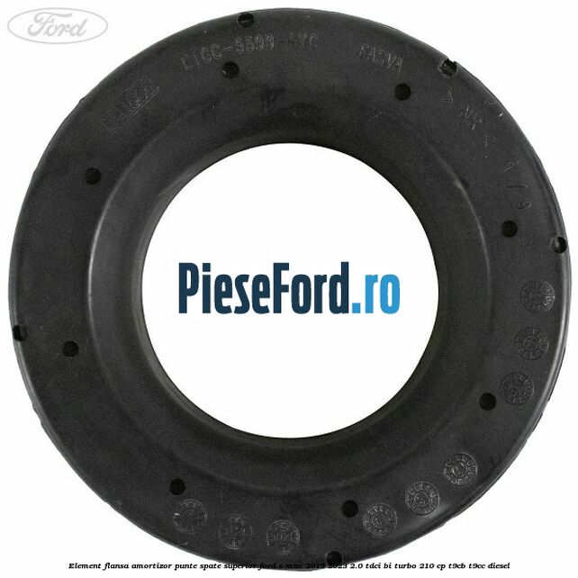 Element flansa amortizor punte spate superior Ford S-Max 2015-2023 2.0 TDCi BI-Turbo 210 cp T9CB, T9CC diesel