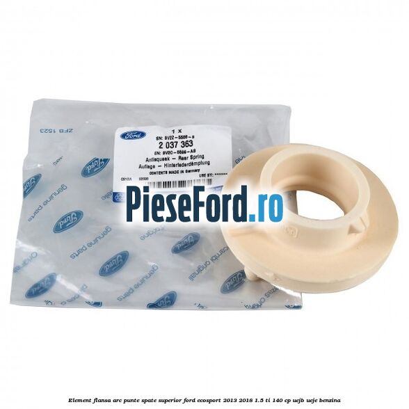 Element flansa arc punte spate superior Ford EcoSport 2013-2018 1.5 Ti 140 cp UEJB, UEJE benzina