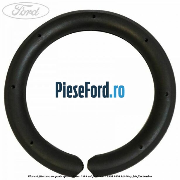 Element frictiune arc punte spate inferior 3/5 4 usi Ford Escort 1995-1998 1.3 60 cp J4B, J6A benzina
