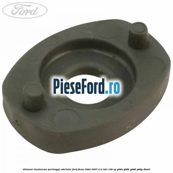 Element incuietoare portbagaj cabriolet Ford Focus 2004-2007 2.0 TDCi 136 cp G6DA, G6DB, G6DD, G6DG diesel