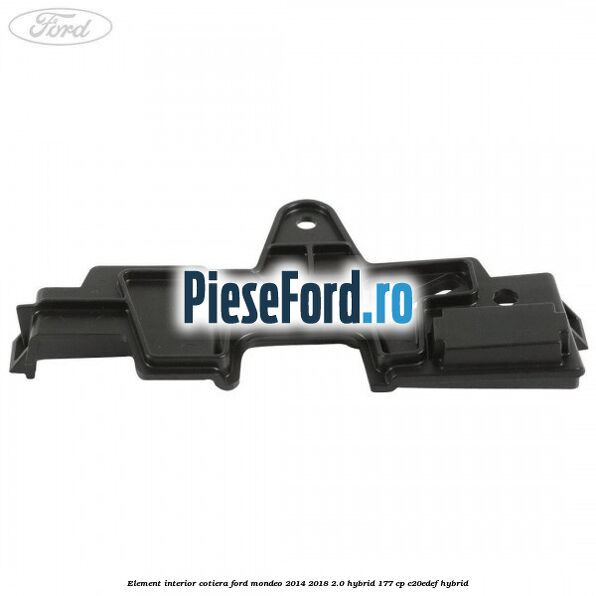 Element interior cotiera Ford Mondeo 2014-2018 2.0 Hybrid 177 cp C20EDEF hybrid