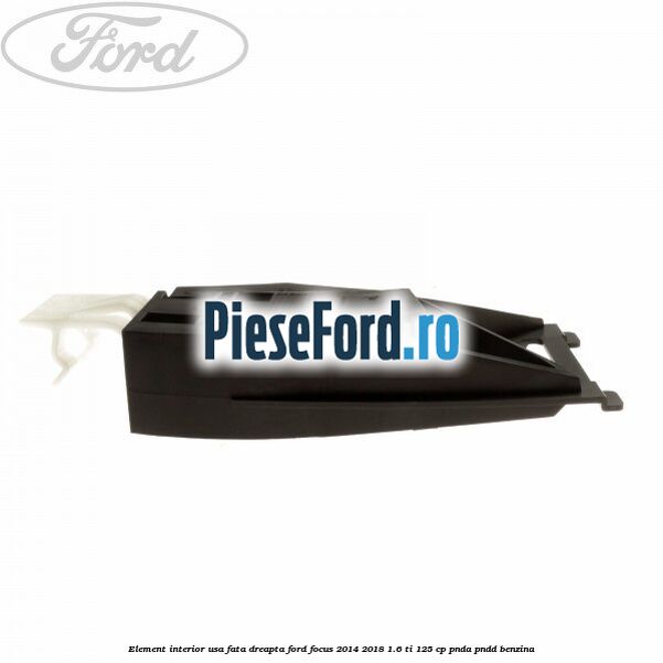 Element interior usa fata dreapta Ford Focus 2014-2018 1.6 Ti 125 cp PNDA, PNDD benzina