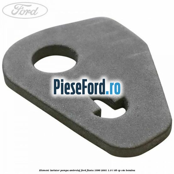 Element izolator pompa ambreiaj Ford Fiesta 1996-2001 1.0 i 65 cp C4E benzina