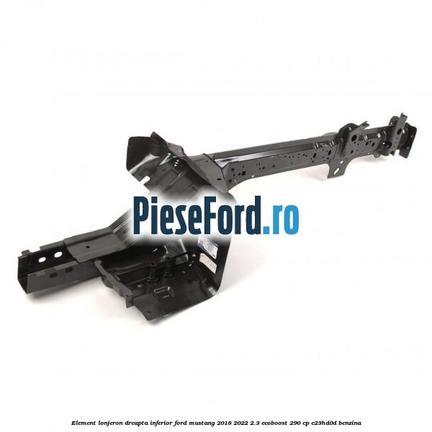 Element lonjeron dreapta inferior Ford Mustang 2018-2022 2.3 EcoBoost 290 cp C23HD0D benzina