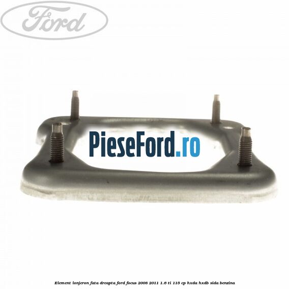 Element lonjeron fata dreapta Ford Focus 2008-2011 1.6 Ti 115 cp Element lonjeron fata dreapta Ford Focus 2008-2011 1.6 Ti 115 cp HXDA, HXDB, SIDA benzina