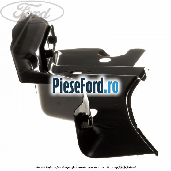 Element lonjeron fata dreapta Ford Transit 2006-2014 2.4 TDCi 115 cp JXFA, JXFC diesel