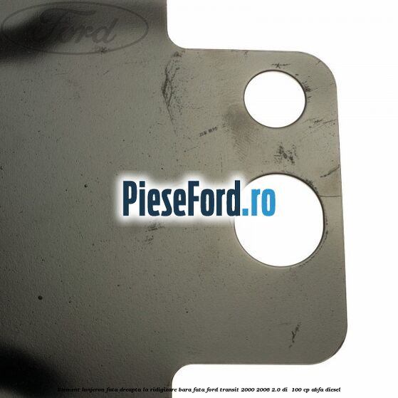 Element lonjeron fata dreapta la ridigizare bara fata Ford Transit 2000-2006 2.0 DI  100 cp ABFA diesel