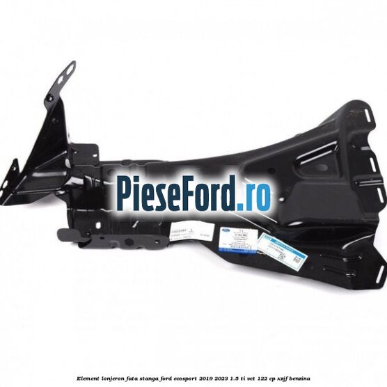 Element lonjeron fata stanga Ford EcoSport 2019-2023 1.5 Ti-VCT 122 cp Element lonjeron fata stanga Ford EcoSport 2019-2023 1.5 Ti-VCT 122 cp XZJF benzina