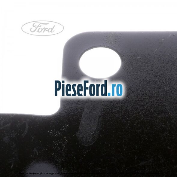 Element lonjeron fata stanga ridigizare bara fata Ford Transit 2006-2014 2.2 TDCi 125 cp Element lonjeron fata stanga ridigizare bara fata Ford Transit 2006-2014 2.2 TDCi 125 cp CYFA, CYFB, CYFC, CYFD diesel