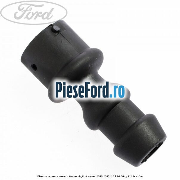 Element manson maneta timonerie Ford Escort 1990-1995 1.6 i 16 88 cp L1H benzina
