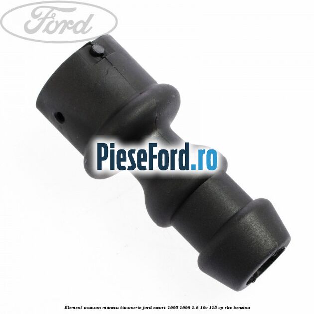 Element manson maneta timonerie Ford Escort 1995-1998 1.8 16V 115 cp RKC benzina