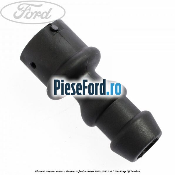 Element manson maneta timonerie Ford Mondeo 1993-1996 1.6 i 16V 90 cp Element manson maneta timonerie Ford Mondeo 1993-1996 1.6 i 16V 90 cp L1F benzina