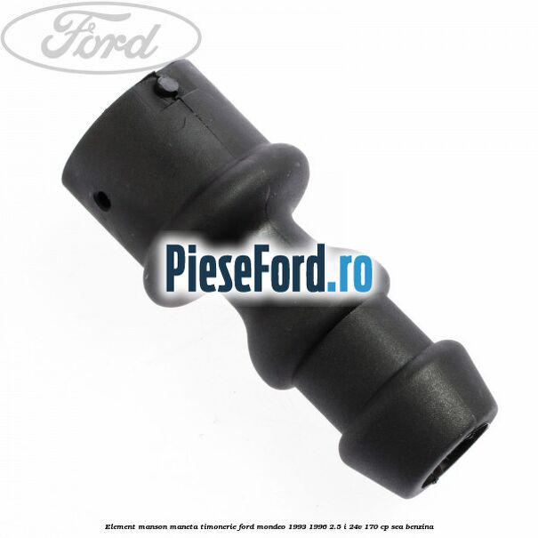 Element manson maneta timonerie Ford Mondeo 1993-1996 2.5 i 24V 170 cp SEA benzina
