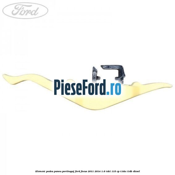 Element podea panou portbagaj Ford Focus 2011-2014 1.6 TDCi 115 cp T1DA, T1DB diesel
