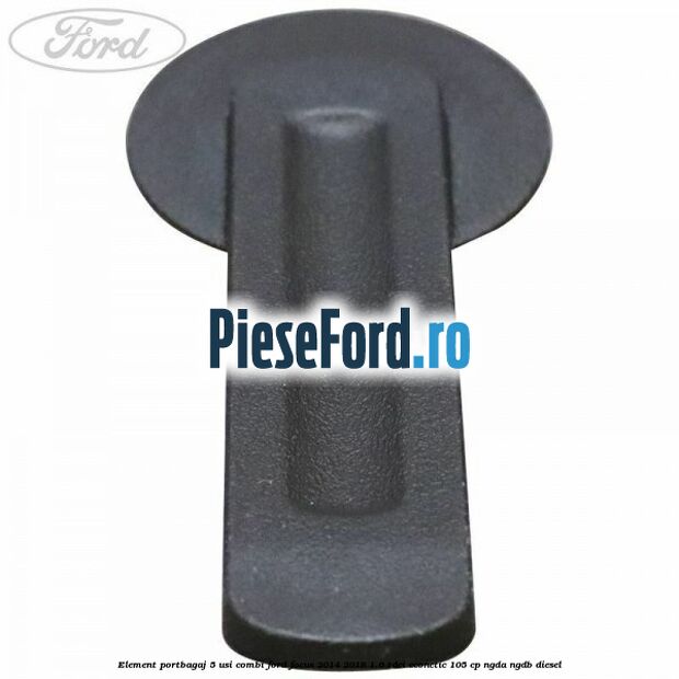Element portbagaj 5 usi combi Ford Focus 2014-2018 1.6 TDCi ECOnetic 105 cp Element portbagaj 5 usi combi Ford Focus 2014-2018 1.6 TDCi ECOnetic 105 cp NGDA, NGDB diesel