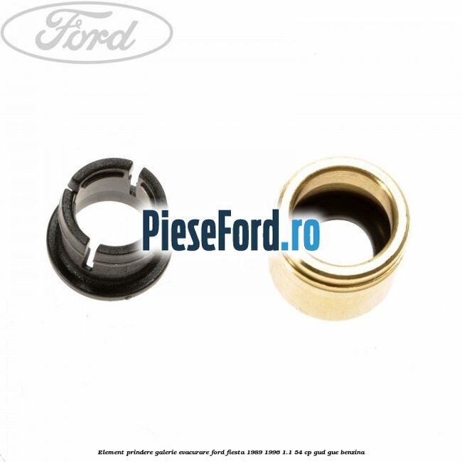 Element prindere galerie evacurare Ford Fiesta 1989-1996 1.1 54 cp Element prindere galerie evacurare Ford Fiesta 1989-1996 1.1 54 cp GUD, GUE benzina