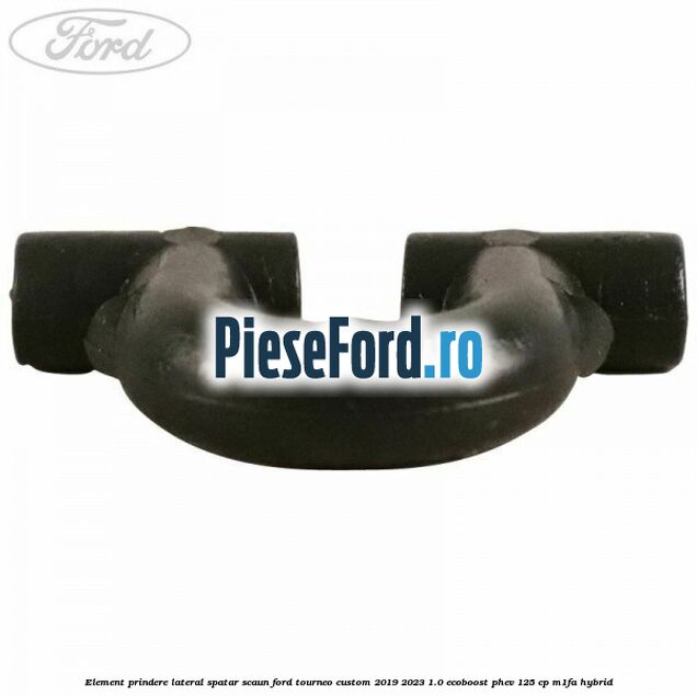Element prindere lateral spatar scaun Ford Tourneo Custom 2019-2023 1.0 EcoBoost PHEV 125 cp M1FA Hybrid