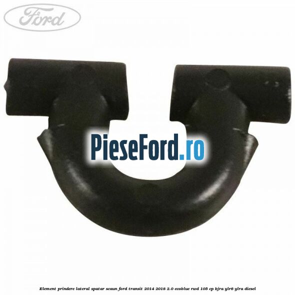 Element prindere lateral spatar scaun Ford Transit 2014-2018 2.0 EcoBlue RWD 105 cp BJRA, YLR6, YLRA diesel