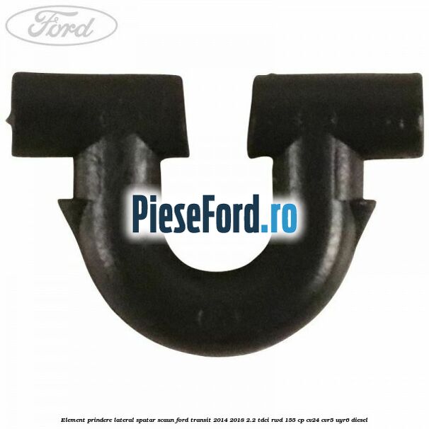 Element prindere lateral spatar scaun Ford Transit 2014-2018 2.2 TDCi RWD 155 cp CV24, CVR5, UYR6 diesel