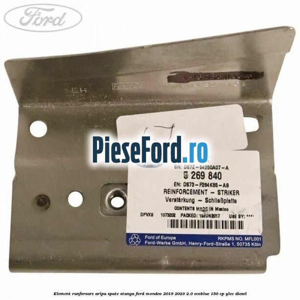 Element ranforsare aripa spate stanga Ford Mondeo 2019-2023 2.0 EcoBlue 150 cp YLCC diesel