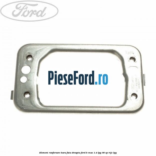Element ranforsare bara fata dreapta Ford B-Max 1.4 LPG 90 cp RTJC LPG